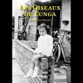 Edmée de Xhavée chronique le roman de Benoît Jacquemart "Les oiseaux de Lunga"