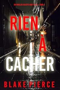Rien à cacher - de Blake Pierce