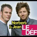 Nobert et Jean : le défi : une émission culinaire de génie! 