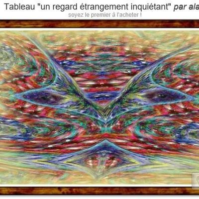 Tableau "un regard étrangement inquiétant" par alaix
