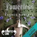 Powerless, Lauren Roberts
