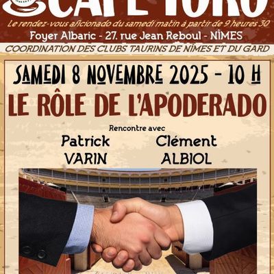 NÎMES, CAFÉ-TORO : RÔLE DE L'APODERADO