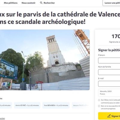 Pétition • Travaux sur le parvis de la cathédrale de Valence: arrêtons ce scandale archéologique !