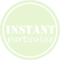 Ronde "Instant particulier"