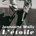 L’étoile d’argent ;Jeannette Walls : on dirait le sud