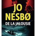 LIVRE : De la Jalousie (Sjalusimannen Og Andre Fortellinger) de Jo Nesbø - 2021