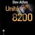 Unité 8200; Dov Alfon : Un passionnant jeu de poker menteur au cœur des services secrets internationaux. 