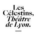 Saison 25-26 des Célestins, Théâtre de Lyon : 5 pièces qui nous tentent vraiment beaucoup ! 