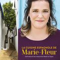 LE MEILLEUR DE LA CUISINE ESPAGNOLE> Marie-Fleur ST-PIERRE