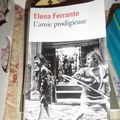 "L'Amie prodigieuse" Elena Ferrante