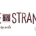 Test#9 - Life is strange, épisode 2