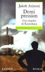 Demi pression de Jakob Arjouni