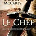 Les chevaliers des Highlands, tome 1: Le chef