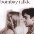BOMBAY TALKIE, de James Ivory