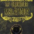 Le grimoire maléfique - Béatrice Bottet