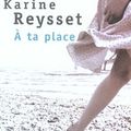 Objectif Pal de Mai ... A ta place de Karine Reysset