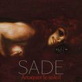 Sade - Attaquer le soleil -