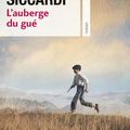 L'AUBERGE DU GUE - JEAN SICCARDI, EN LIBRAIRIE LE 24 JANVIER PROCHAIN !