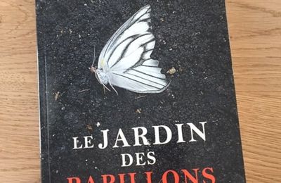 J'ai lu Le Jardin des Papillons de Dot Hutchison (Editions City)