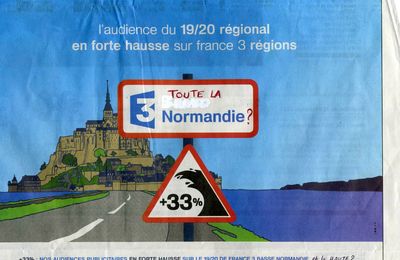 QUAND FRANCE 3 BN fait sa pub, il faut parler de toute la NORMANDIE !