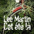 "Cet été-là" de Lee Martin
