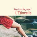 Karine Reysset "L'étincelle"