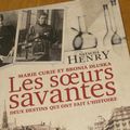 Les sœurs savantes, Marie Curie et Bronia Dluska deux destins qui ont fait l'histoire - Natacha Henry