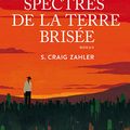 Les spectres de la terre brisée