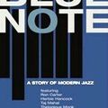 Blue Note, A Story of Modern Jazz (Euroarts - 2007)