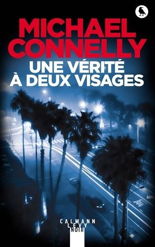Une vérité à deux visages de Michael Connelly