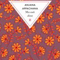 Anjana Appachana - Mes seuls dieux