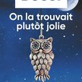 On la trouvait plutôt jolie, thriller de Michel Bussi