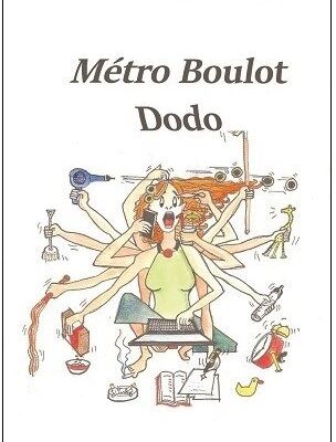 "Metro, Boulot, Dodo" d'Aurore Baie