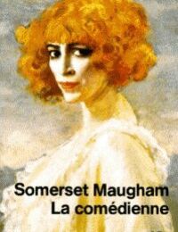 La comédienne de Somerset Maugham