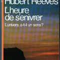 L'heure de s'enivrer, Hubert Reeves