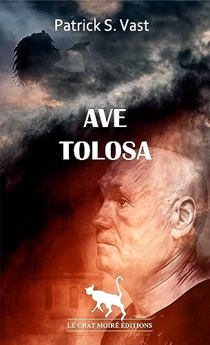 Ave Tolosa - patrick s. vast