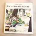 La rivière en activité, Rainer Sacher, Le sorbier 1982
