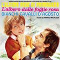 L'Ultima Neve di Primavera / L'albero Dalle Foglie Rosa / Bianchi Cavalli d'Agosto