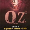 "Oz Saison 5" - Les gencives de l'horreur...