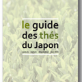 Le guide des thés du Japon - Valérie DOUNIAUX