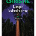  #RentreeLitteraire2021 : Lorsque le dernier arbre : une saga familiale romanesque en diable