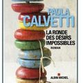 ~ La ronde des désirs impossibles, Paola Calvetti