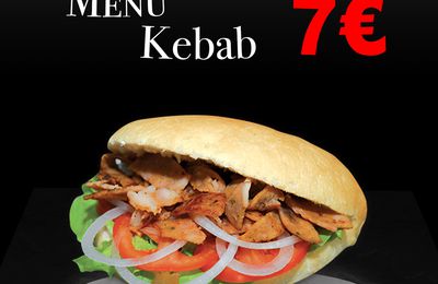 Menu Kebab 7 euros (normal + frites + boisson 33cl)