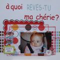 à quoi rêves-tu ma chérie?