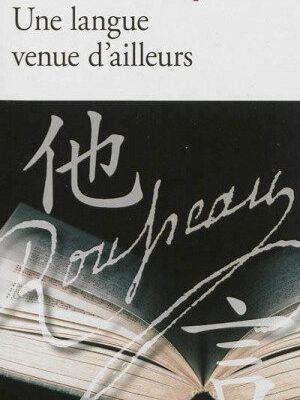 UNE LANGUE VENUE D'AILLEURS - Akira MISUBAYASHI