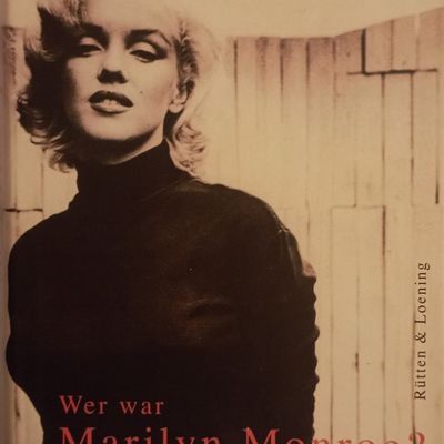 Nicht gesellschaftsfähig. Wer war Marilyn Monroe ?