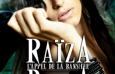 Raïza Bellica : l’appel de la Banshee, de Westley Diguet