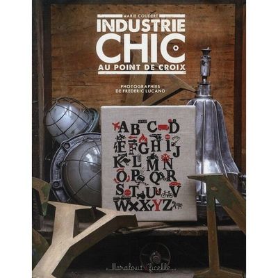 Industrie Chic | Marie Coudert (2011)