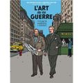 LOISIR LITTERAIRE LA NOUVELLE BD DE BLAKE ET MORTIMER VIENT DE SORTIR : L'ART DE LA GUERRE !