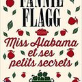 Miss Alabama et ses petits secrets de Fannie Flagg 